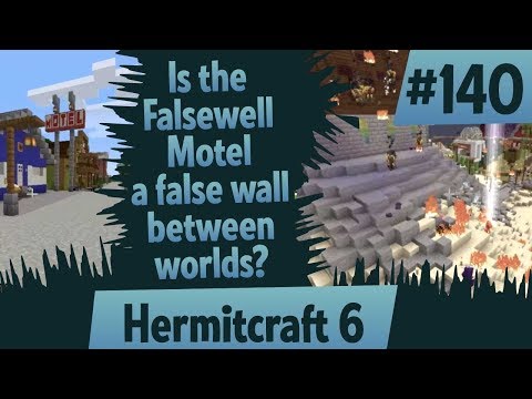 Is the Falsewell Motel a false wall between worlds? — cursed Hermitcraft 6 ep 140