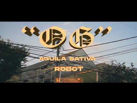 Aguila Sativa - OG ft. Robot