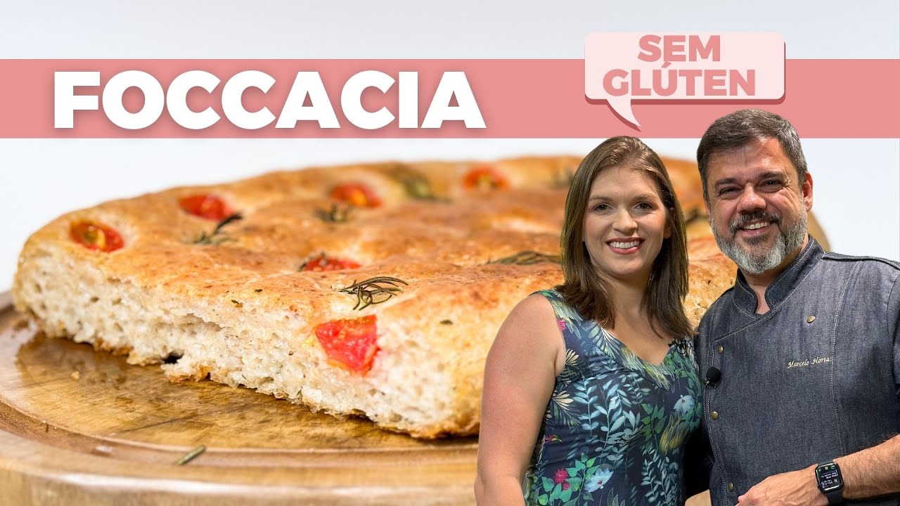 Aprenda a fazer a melhor Foccacia, sem glúten e muito gostosa | Receita do Chef Marcelo Horta