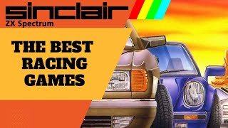 ZX Spectrum | The Best Racing Games