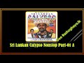 Sri Lankan Calypso Nonstop Part 01 A