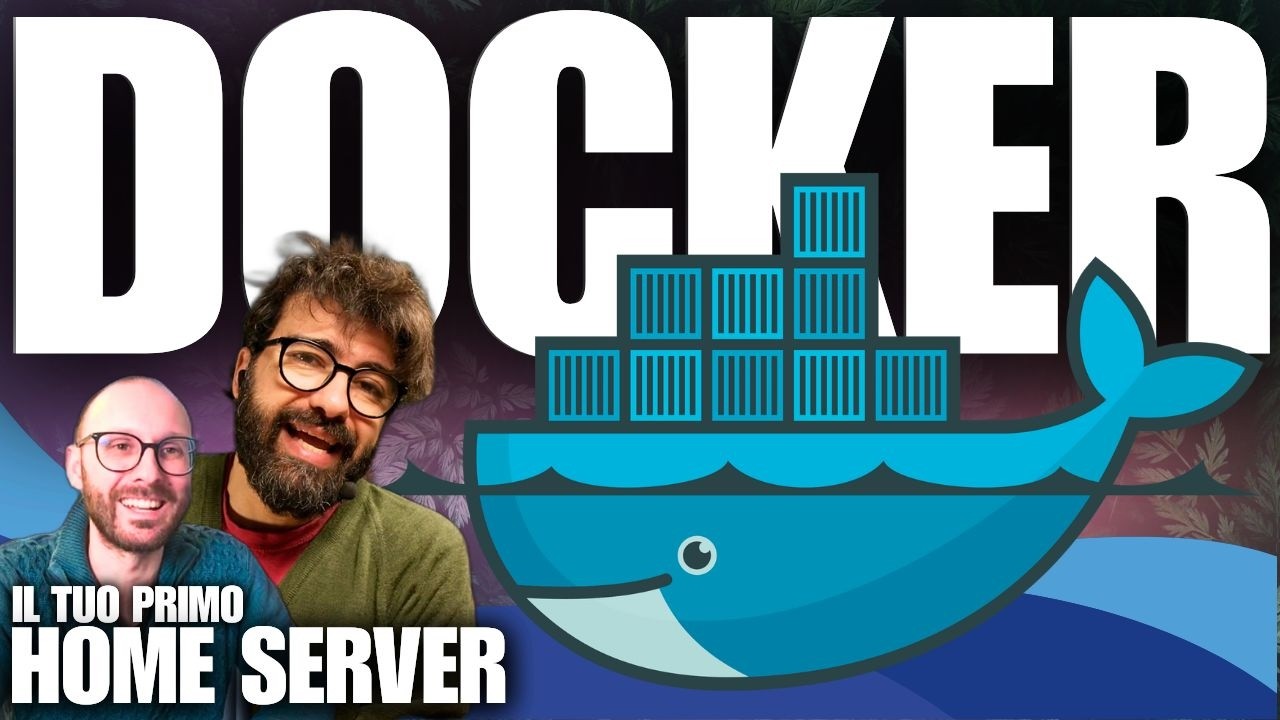 DOCKER per TUTTI 🐳 Costruisci il tuo HOME SERVER da ZERO, GRATIS!