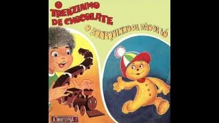 COLEÇÃO DisQuinho: DisQuinho 4.058 - O TRENZINHO DE CHOCOLATE - O BONEQUINHO DE PÃO-DE-LÓ (1974)