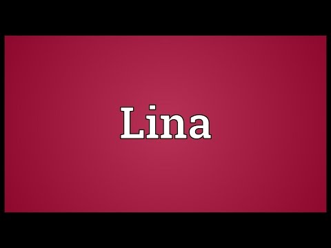 Lina Meaning
