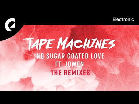 Tape Machines ft. Jowen, Squiid - No Sugar Coated Love (Squiid Remix)