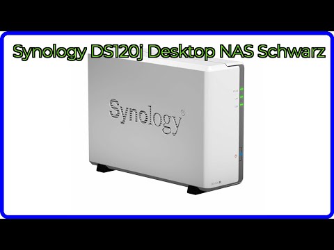 BEWERTUNG (2025): Synology DS120j Desktop NAS Schwarz. WESENTLICHE Einzelheiten
