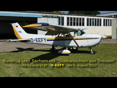 Deutschland von oben Flug 2017.08.05 - Dresden Rundflug mit Cessna 172 (long version)