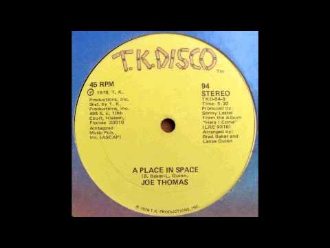 JOE THOMAS - A PLACE IN SPACE (SINGLE - 1976)
