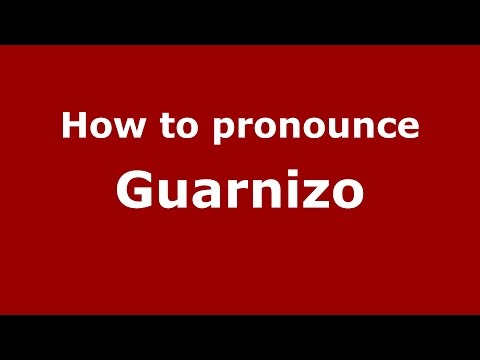 How to pronounce Guarnizo (Colombian Spanish/Colombia)  - PronounceNames.com