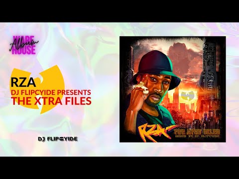 RZA - The Xtra Files (Dj Flipcyide Presents) (2023)