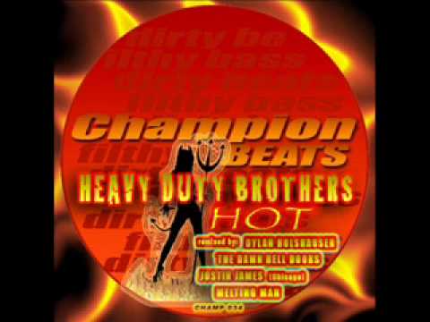 Heavy Duty Brothers - Hot