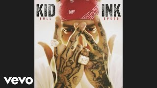 Kid Ink - Cool Back (Audio)
