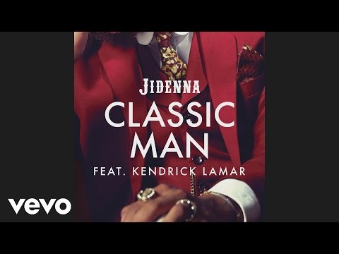 Jidenna - Classic Man (Remix) (Audio) ft. Kendrick Lamar