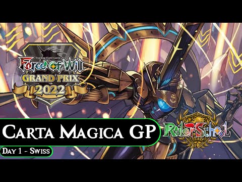 Carta Magica Discord GP Coverage! Day 1 - Swiss Rounds : Force of Will TCG