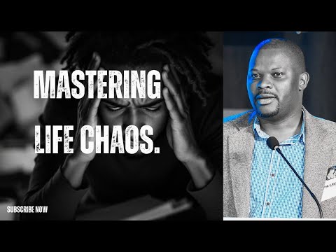 MASTERING LIFE CHAOS.
