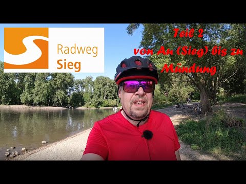 Radweg Sieg Teil 2 - Von Au (Sieg) bis zur Mündung