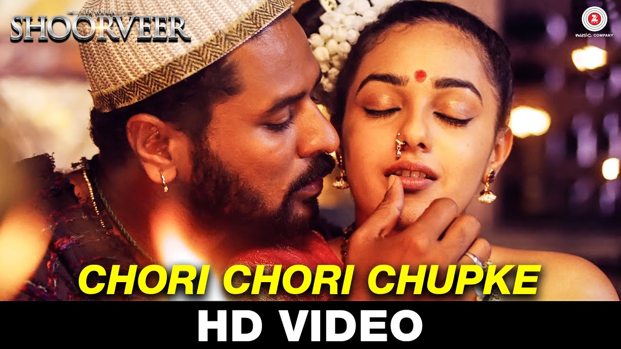 Chori Chori Chupke Lyrics | Ek Yodha Shoorveer | Sarodee Borah | Deepak Dev