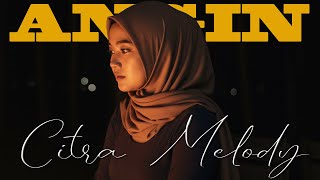 Download lagu ANGIN - LESTI COVER CITRA MELODY mp3 Download lagu ANGIN - LESTI COVER CITRA MELODY mp3