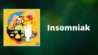 Mac Miller - Insomniak (Lyrics)