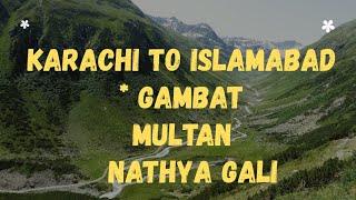 Road Trip (karachi to Islamabad)