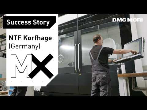 Digital Transformation in Manufacturing with DMG MORI | NTF Korfhage (Germany)
