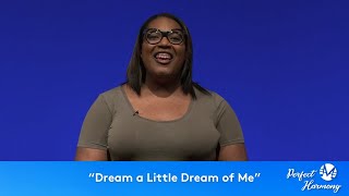 "Dream a Little Dream of Me" (Singing and Discussion)