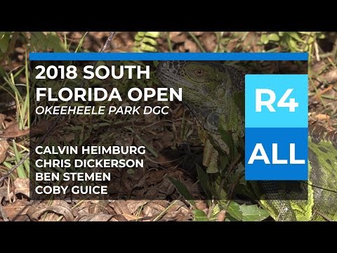 2018 South Florida Open • MPO • R4 • Calvin Heimburg • Chris Dickerson • Ben Stemen • Coby Guice