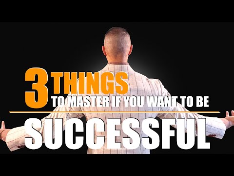 3 THINGS to MASTER if you want to be SUCCESSFUL | MJ Lopez | Inspiration and Motivation