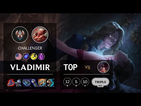 Vladimir Top vs Akali - NA Challenger Patch 10.18