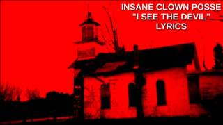 Insane Clown Posse - I See The Devil - Lyrics