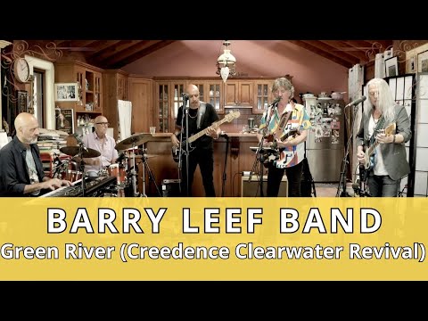 Green River (Creedence Clearwater Revival) cover by The Barry Leef Band
