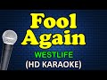 FOOL AGAIN - Westlife (HD Karaoke)