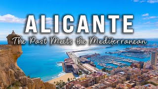 The History Of Alicante - Where the Past Meets the Mediterranean