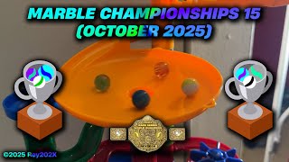 Marble Championships 15 (October 2025)