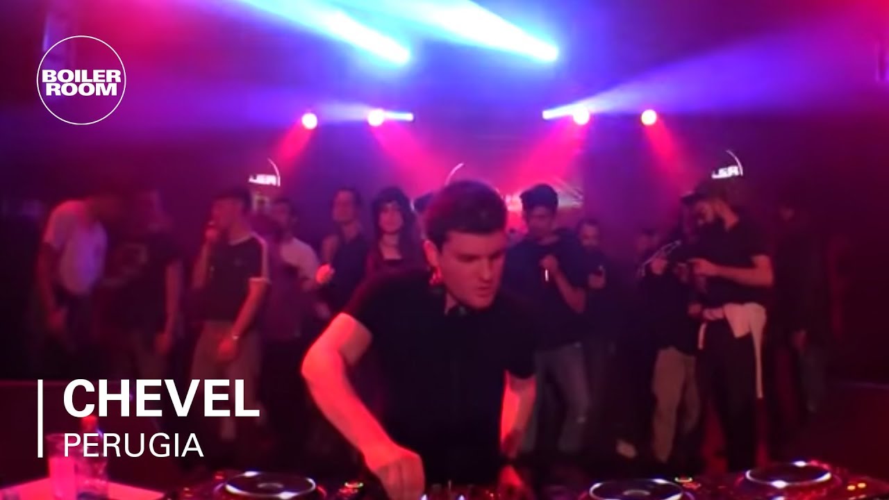 Chevel - Boiler Room Perugia