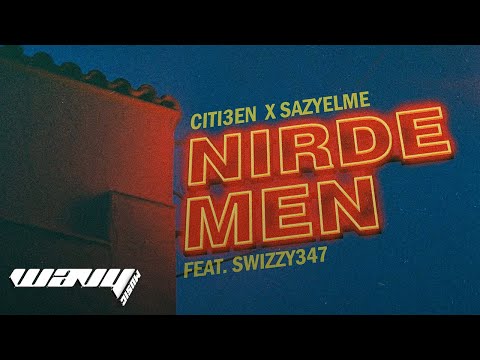 Citi3en x Swizzy347 - Nirde Men (prod. by SazYelme) Audio