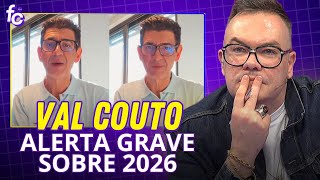 🚨 Val Couto Issues Serious Warning About 2026