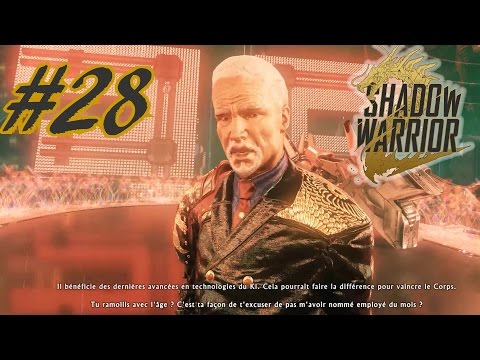 Shadow Warrior 2: Une OPA trés Hostile - Walkthrough 28 / 1440p HD - 60fps - Ultra - Pc