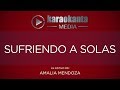 Karaokanta - Amalia Mendoza - Sufriendo a solas