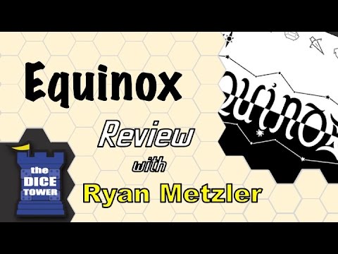 Dice Tower Reviews: Equinox