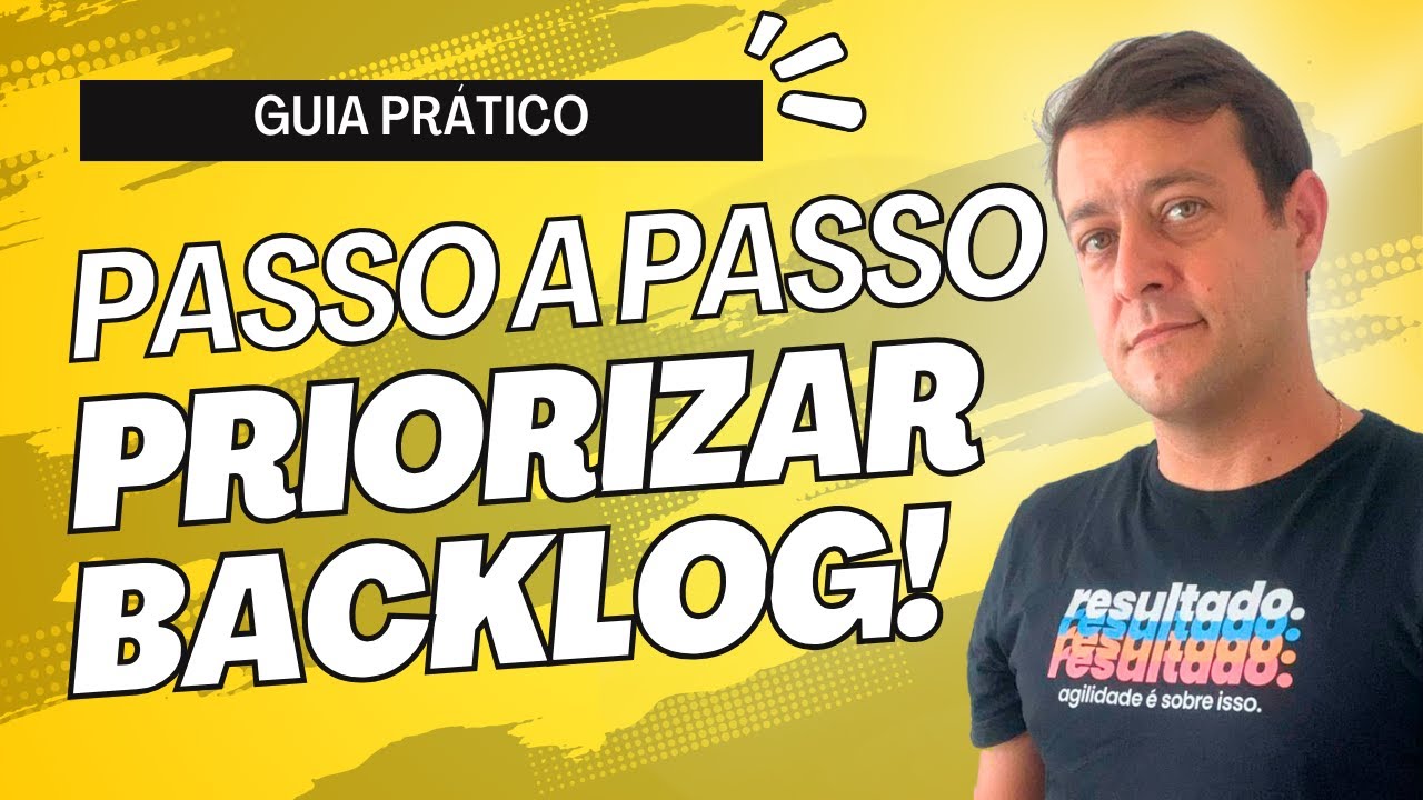 Como priorizar um product backlog na prática | ICE Score