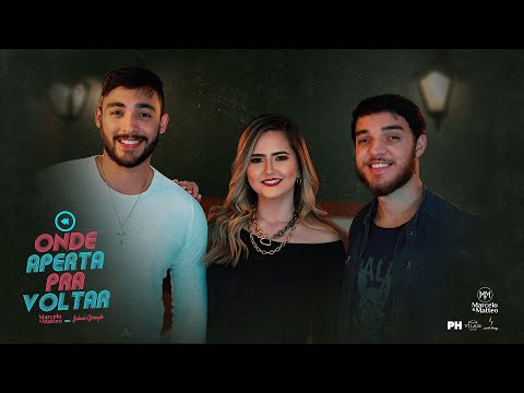 Onde Aperta Pra Voltar - Marcelo & Matteo ft. Juliana Gorayeb