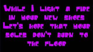 Fire in your new shoes kaskade lyrics