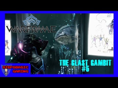 SOMETHING FISHY... // Waframe The Glast Gambit #5