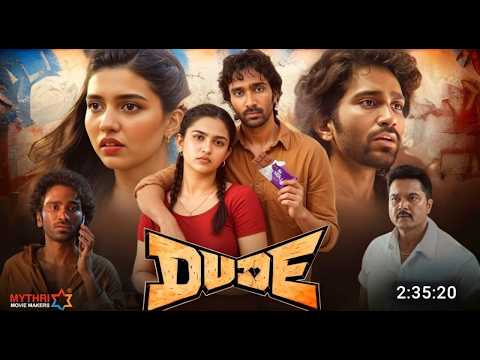 DUDE (2026)  | Pradeep Ranganathan | New Hindi Dubbed Romantic Comedy | Youth Blockbuster