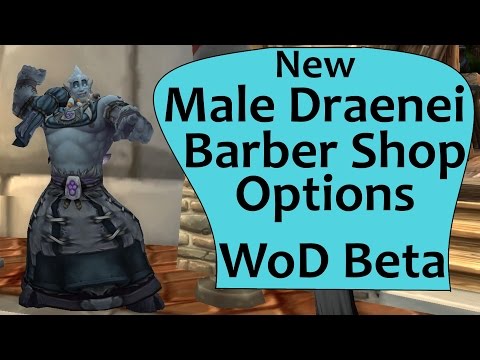 New Male Draenei Model Barber Shop Customization - Warlords of Draenor Beta