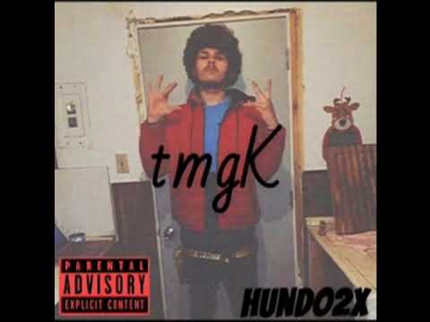 HUNDO2X - tmgK (official audio)
