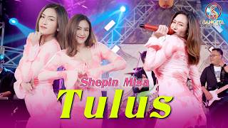 Download lagu TULUS - SHEPIN MISA | TRESNOKU YO MUNG KOWE RA ONO LIYANE |  LIVE MUSIC VIDEO mp3