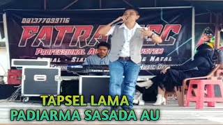 Download lagu Tapsel lama PADIARMA SASADA AU ciptaan:alm. tulang Parlin lubis mp3