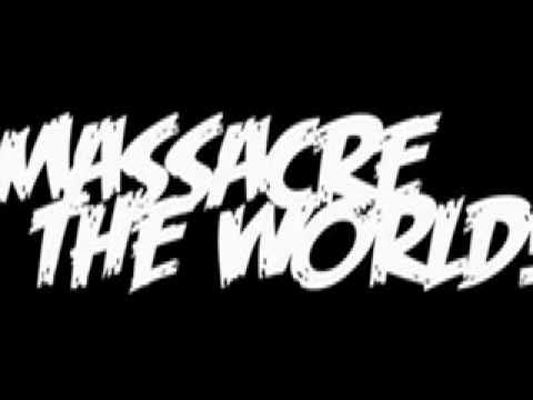 Massacre The World - The Ride (Drunk Edition)